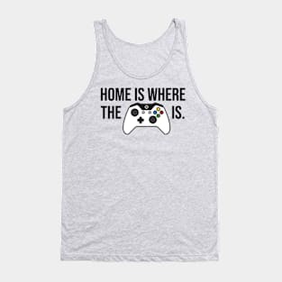 Home is Where the Xbox Controller Is Tank Top